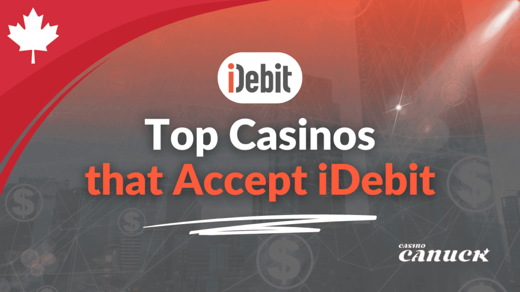 top-casinos-that-accept-idebit