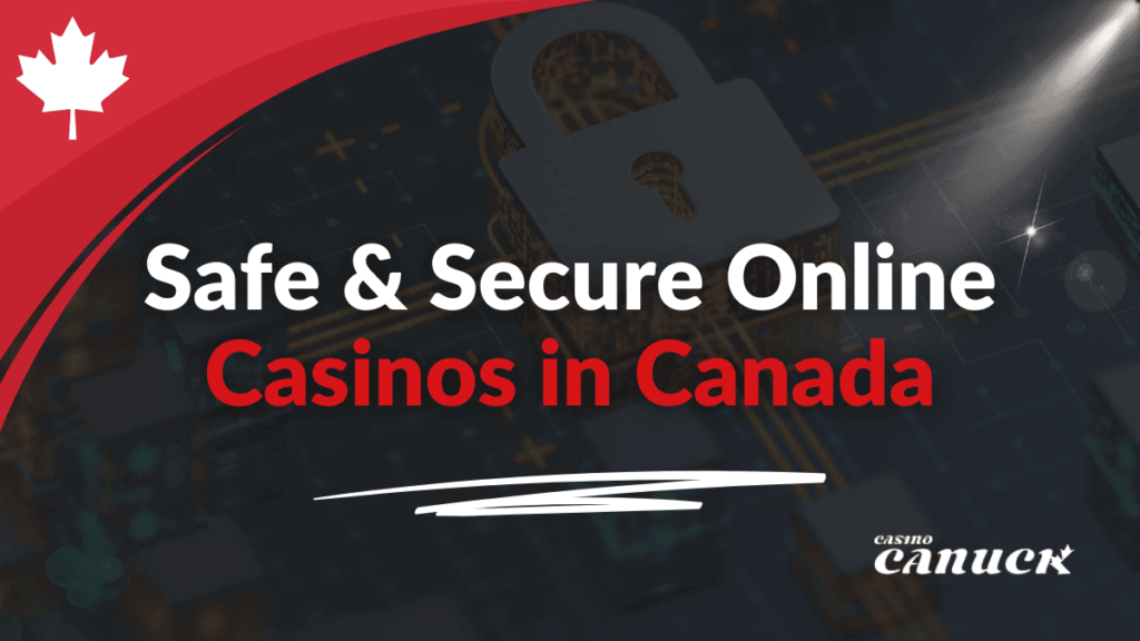 Safe-secure-online-casinos-in-canada