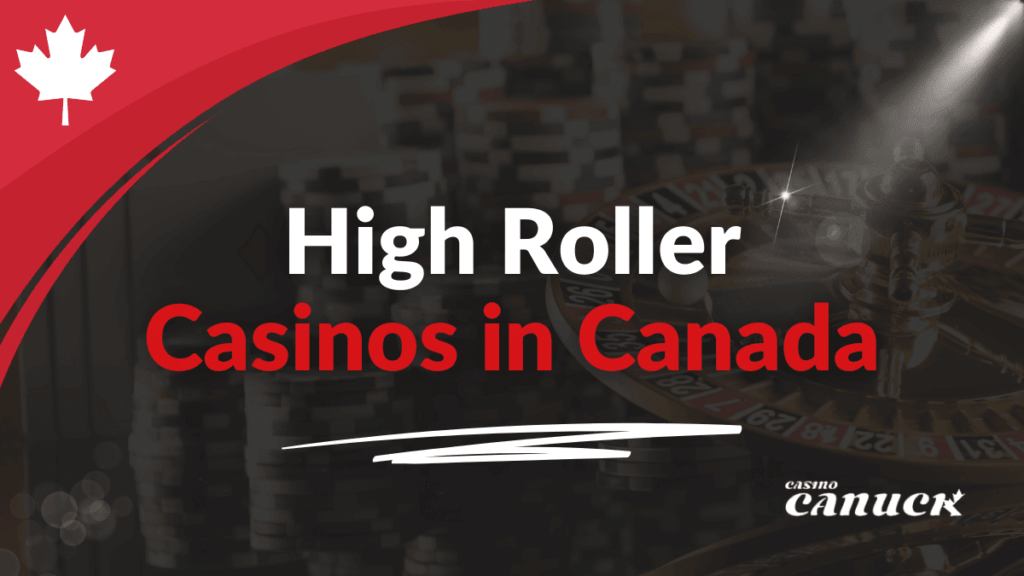 high-roller-casinos-in-canada