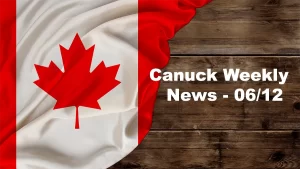 Canuck Weekly News - 06/12